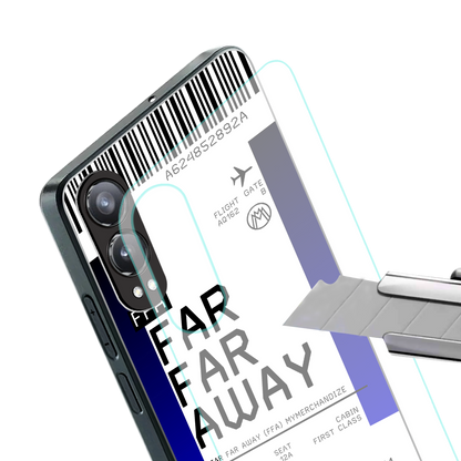 far far away boarding pass ticket back phone cover | glass case for oneplus nord ce 4 lite