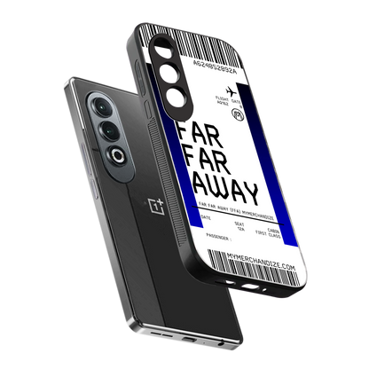 far far away boarding pass ticket back phone cover | glass case for oneplus nord ce 4