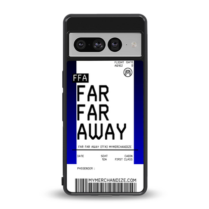 far far away boarding pass ticket back phone cover | glass case for google pixel 7 pro
