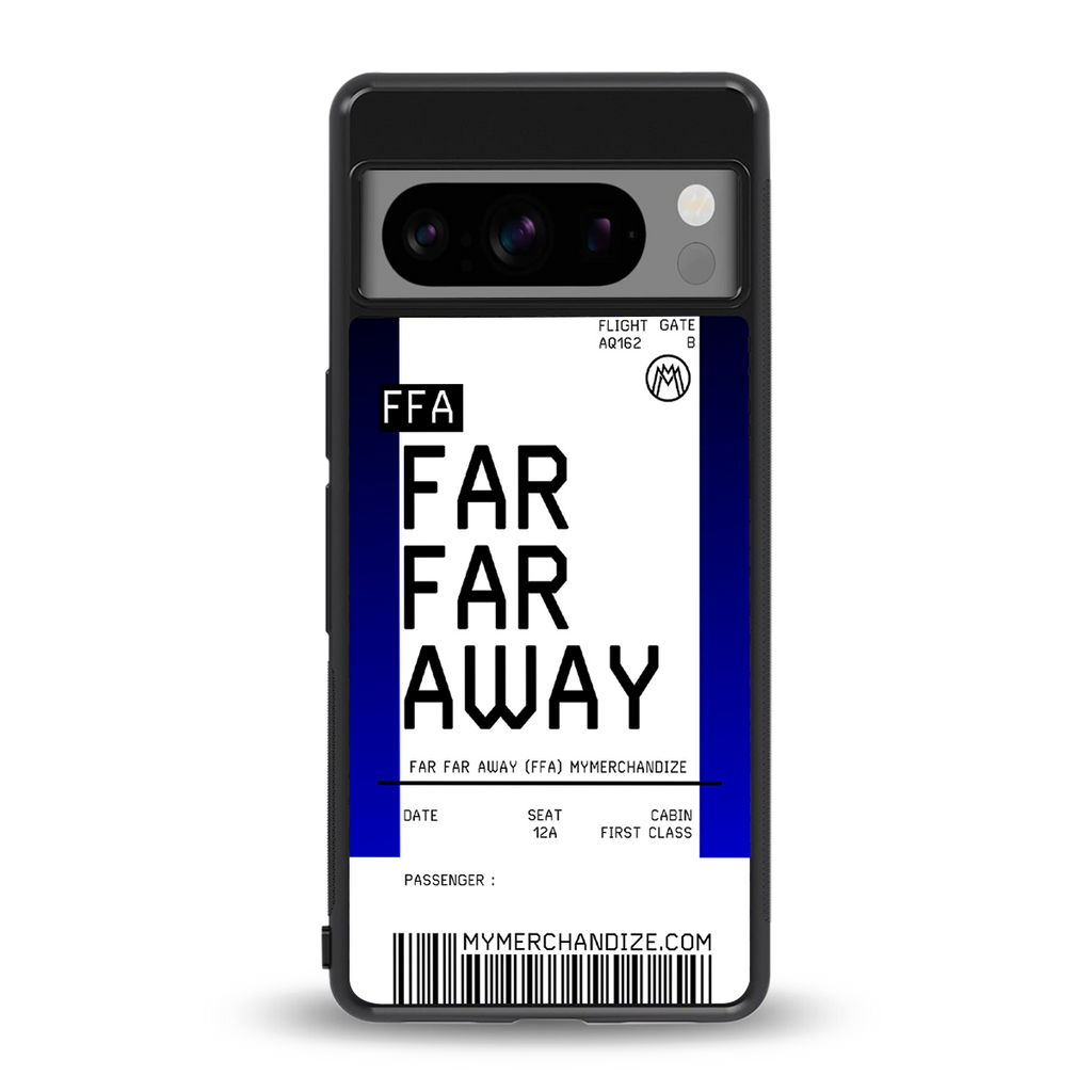 far far away boarding pass ticket back phone cover | glass case for google pixel 8 pro
