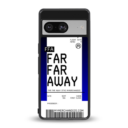 far far away boarding pass ticket back phone cover | glass case for Google Pixel 8