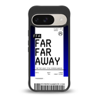 far far away boarding pass ticket back phone cover | glass case for google pixel 9