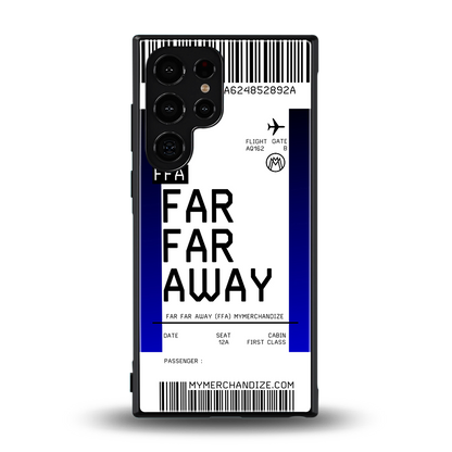 far far away boarding pass ticket back phone cover | glass case for samsung galaxy s23 ultra
