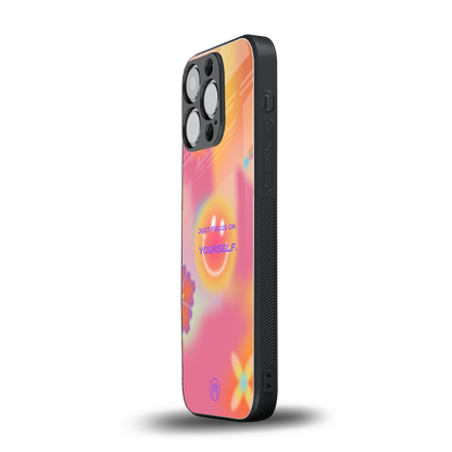 focus on yourself back phone cover | glass case for iphone 16 pro