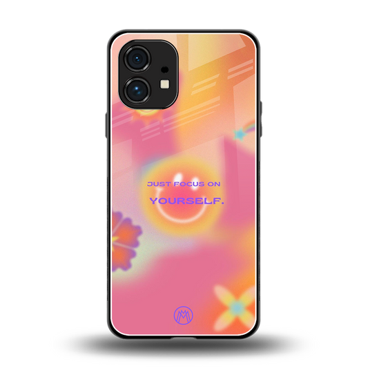 focus on yourself back phone cover | glass case for nothing phone 1