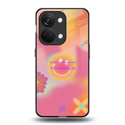 focus on yourself back phone cover | glass case for oneplus nord 3