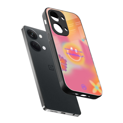 focus on yourself back phone cover | glass case for oneplus nord 3