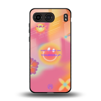 focus on yourself back phone cover | glass case for oneplus nord 4