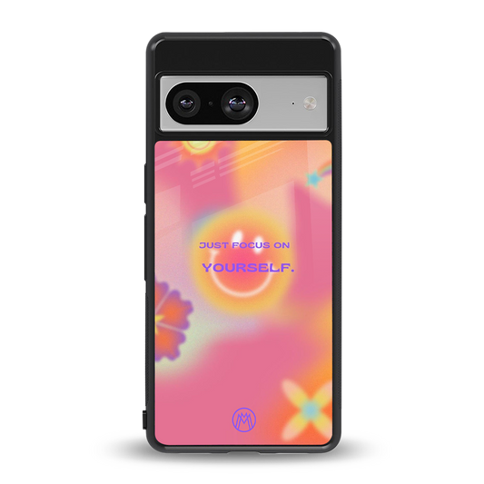 focus on yourself back phone cover | glass case for Google Pixel 8
