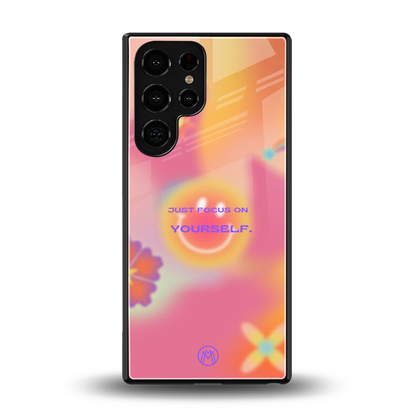 focus on yourself back phone cover | glass case for samsung galaxy s25 ultra