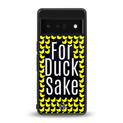 for duck sake back phone cover | glass case for google pixel 6 pro