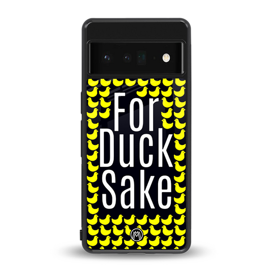 for duck sake back phone cover | glass case for google pixel 6 pro