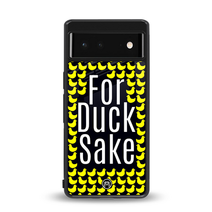 for duck sake back phone cover | glass case for google pixel 6