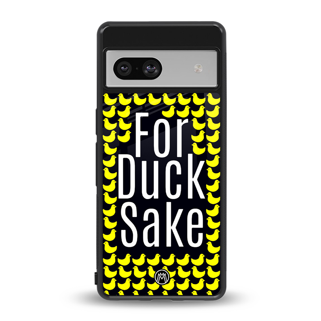 for duck sake back phone cover | glass case for Google Pixel 7