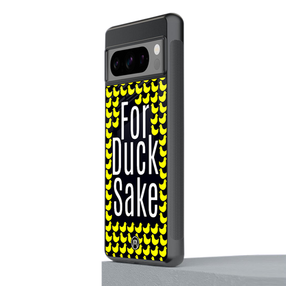 for duck sake back phone cover | glass case for google pixel 8 pro