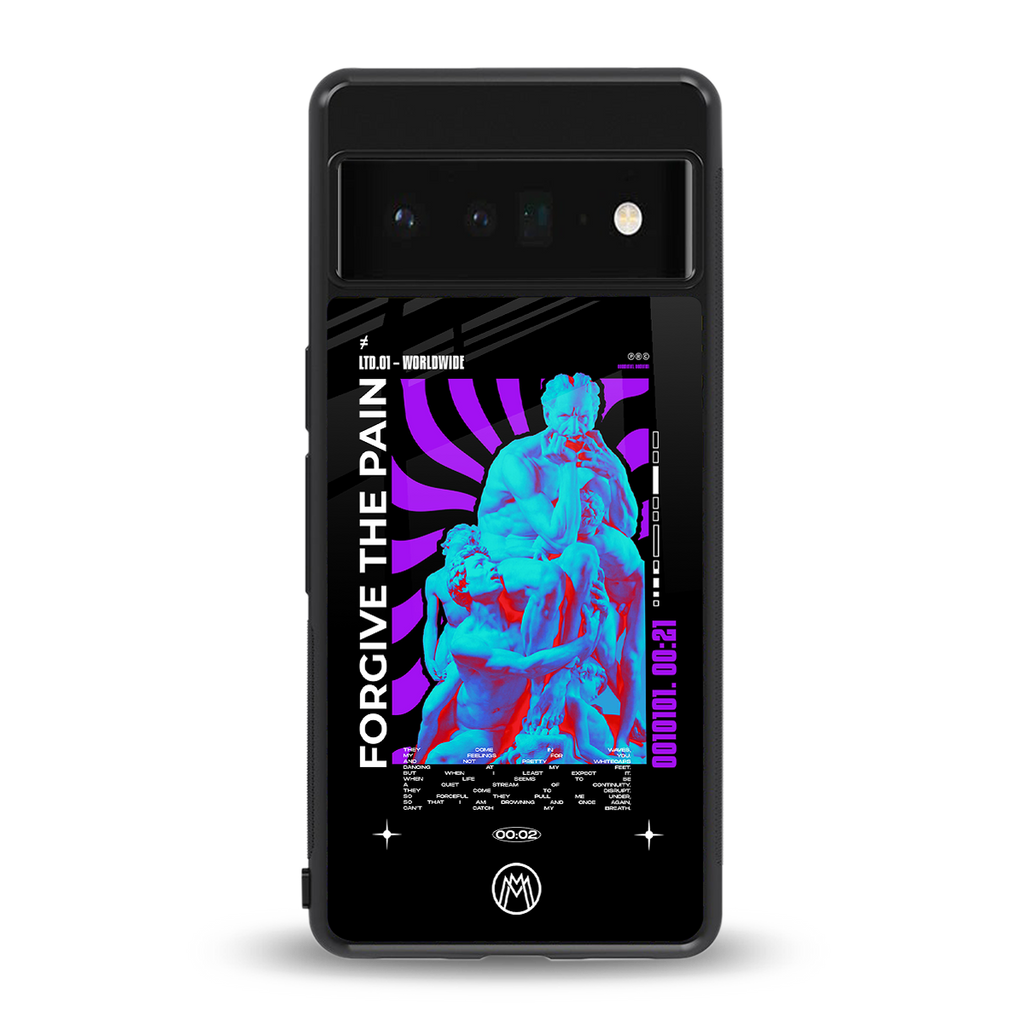 forgive the pain back phone cover | glass case for google pixel 6 pro