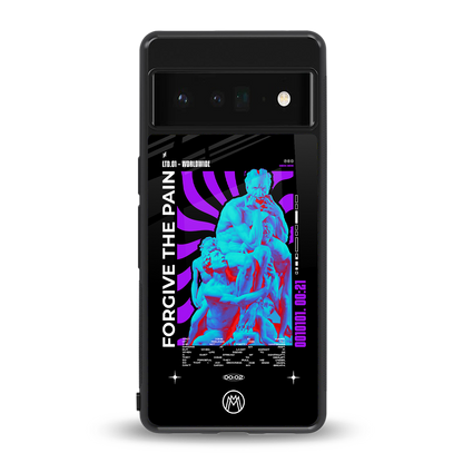 forgive the pain back phone cover | glass case for google pixel 6 pro