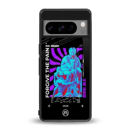 forgive the pain back phone cover | glass case for google pixel 8 pro