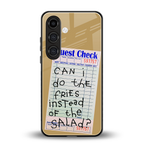 fries over salad back phone cover | glass case for samsung galaxy s25 plus