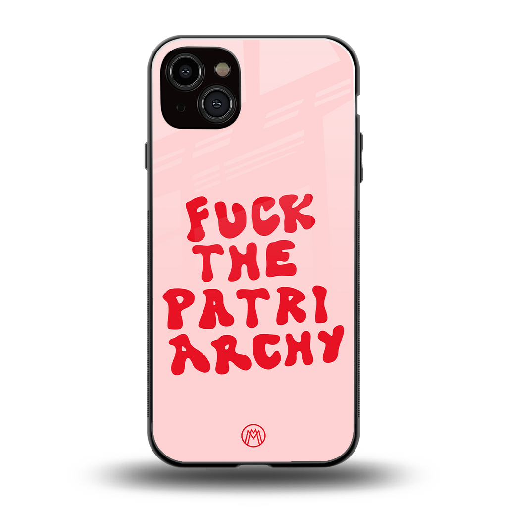 fuck the patriarchy back phone cover | glass case for iphone 14 plus