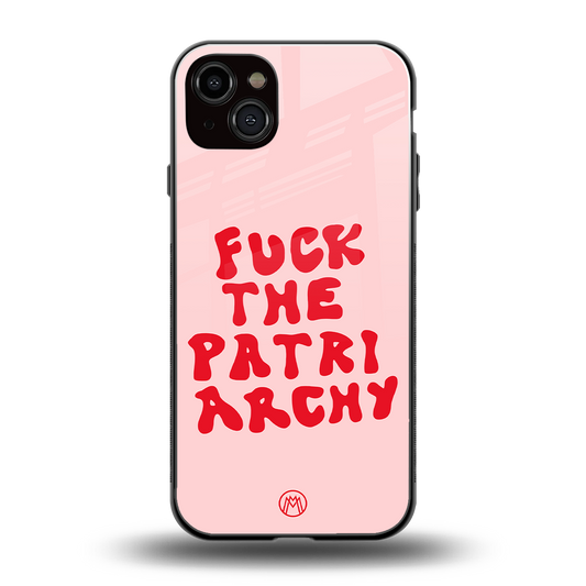 fuck the patriarchy back phone cover | glass case for iphone 14 plus