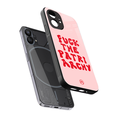 fuck the patriarchy back phone cover | glass case for nothing phone 1