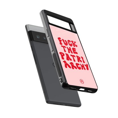 fuck the patriarchy back phone cover | glass case for google pixel 6 pro
