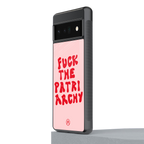 fuck the patriarchy back phone cover | glass case for google pixel 6 pro