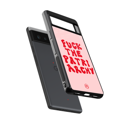 fuck the patriarchy back phone cover | glass case for Google Pixel 6A