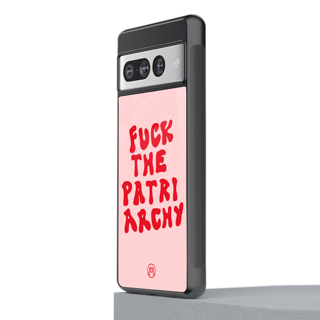 fuck the patriarchy back phone cover | glass case for google pixel 7 pro