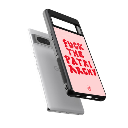 fuck the patriarchy back phone cover | glass case for Google Pixel 7