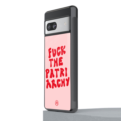 fuck the patriarchy back phone cover | glass case for Google Pixel 7
