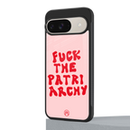 fuck the patriarchy back phone cover | glass case for google pixel 9