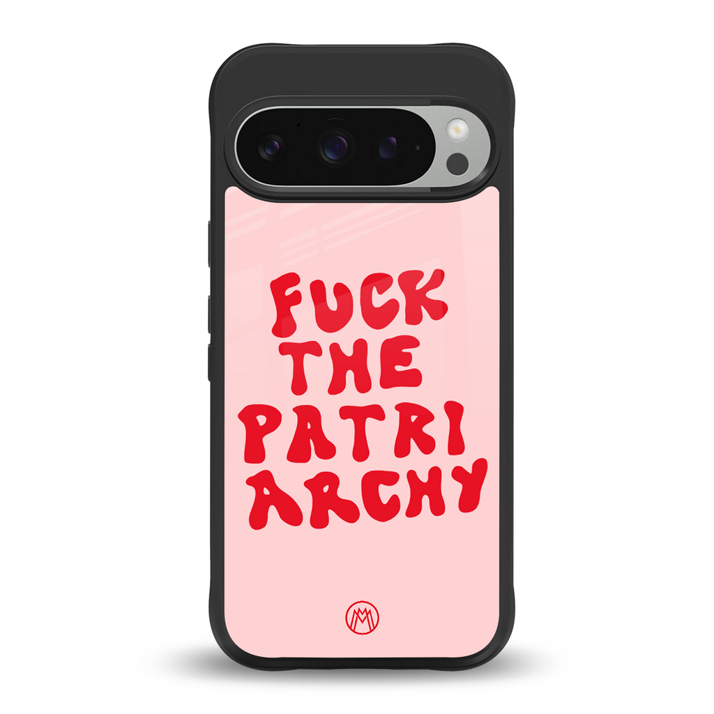 fuck the patriarchy back phone cover | glass case for google pixel 9 pro