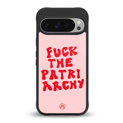 fuck the patriarchy back phone cover | glass case for google pixel 9 pro xl