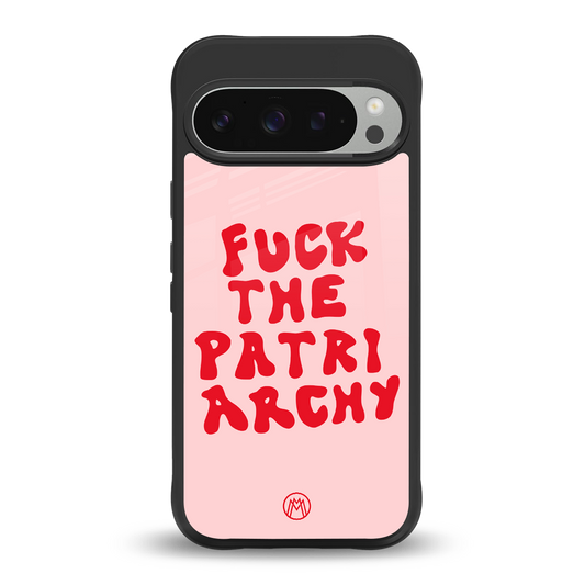 fuck the patriarchy back phone cover | glass case for google pixel 9 pro xl