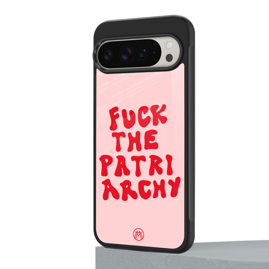 fuck the patriarchy back phone cover | glass case for google pixel 9 pro