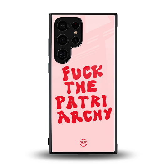 fuck the patriarchy back phone cover | glass case for samsung galaxy s24 ultra