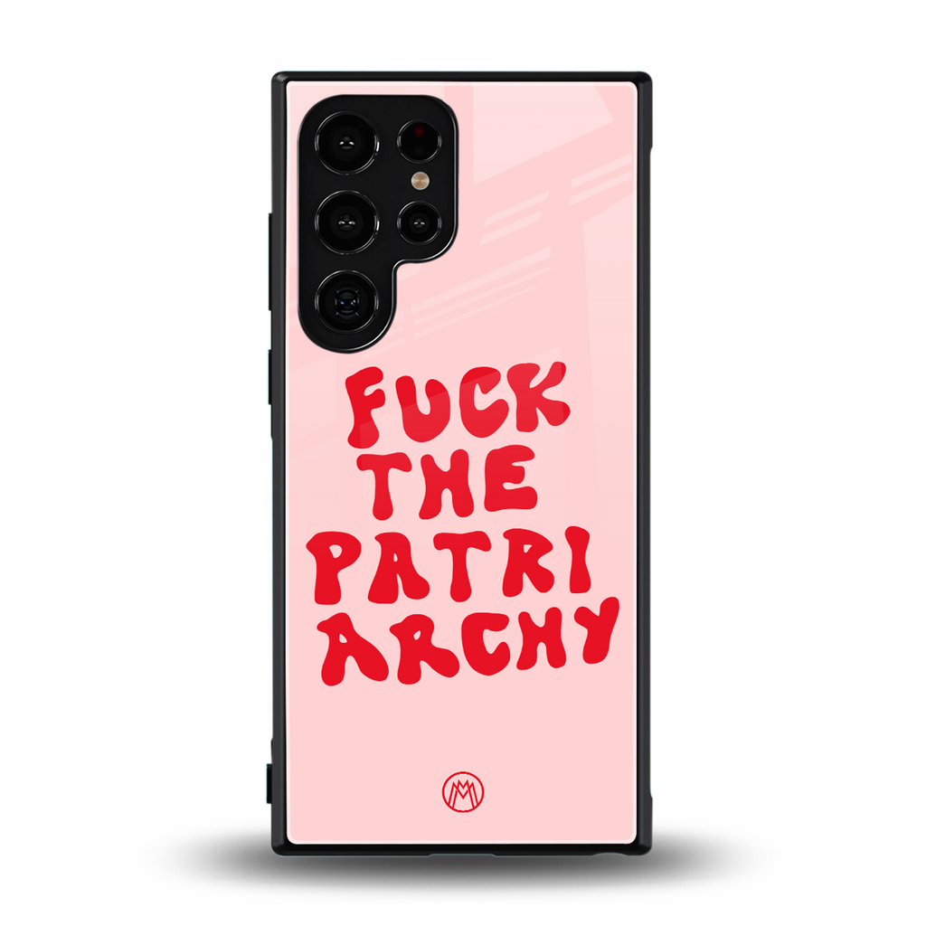 fuck the patriarchy back phone cover | glass case for samsung galaxy s23 ultra
