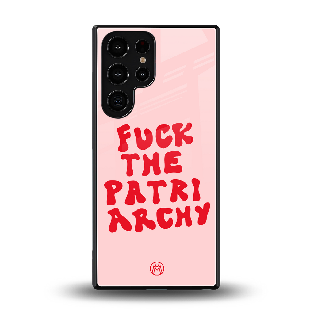 fuck the patriarchy back phone cover | glass case for samsung galaxy s25 ultra