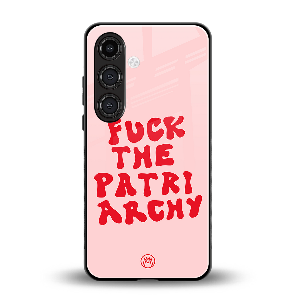 fuck the patriarchy back phone cover | glass case for samsung galaxy s24