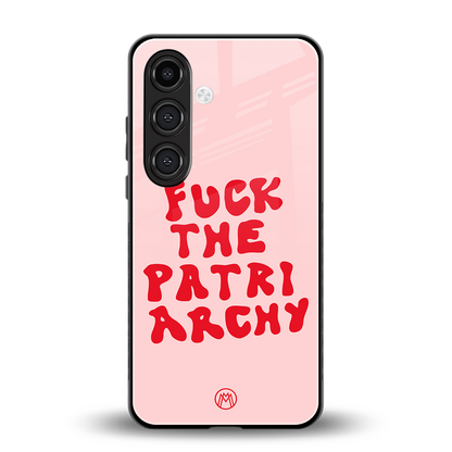 fuck the patriarchy back phone cover | glass case for samsung galaxy s24 plus