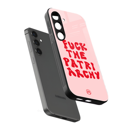 fuck the patriarchy back phone cover | glass case for samsung galaxy s24 plus