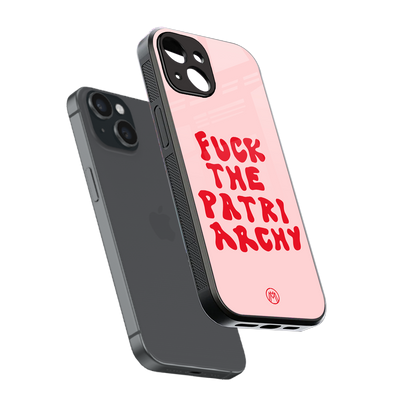 fuck the patriarchy back phone cover | glass case for iphone 15