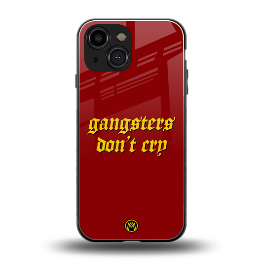 gangsters don't cry back phone cover | glass case for iphone 13 mini