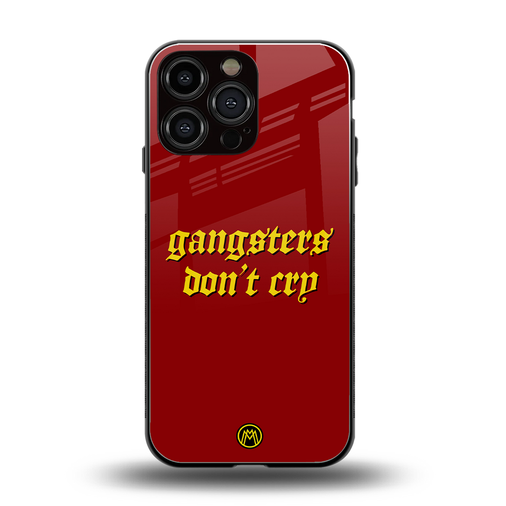 gangsters don't cry back phone cover | glass case for iphone 13 pro max