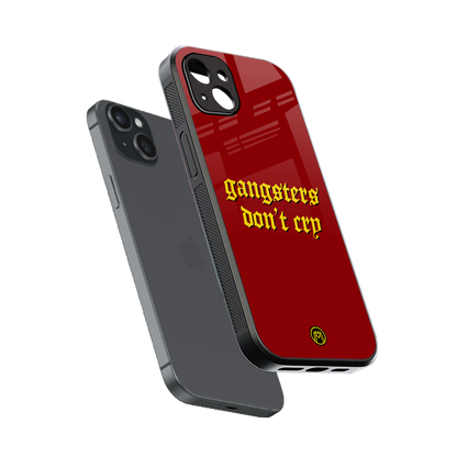 gangsters don't cry back phone cover | glass case for iphone 15 plus