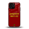 gangsters don't cry back phone cover | glass case for iphone 15 pro max