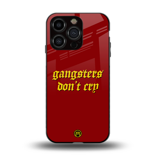 gangsters don't cry back phone cover | glass case for iphone 14 pro