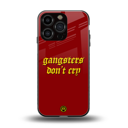 gangsters don't cry back phone cover | glass case for iphone 16 pro